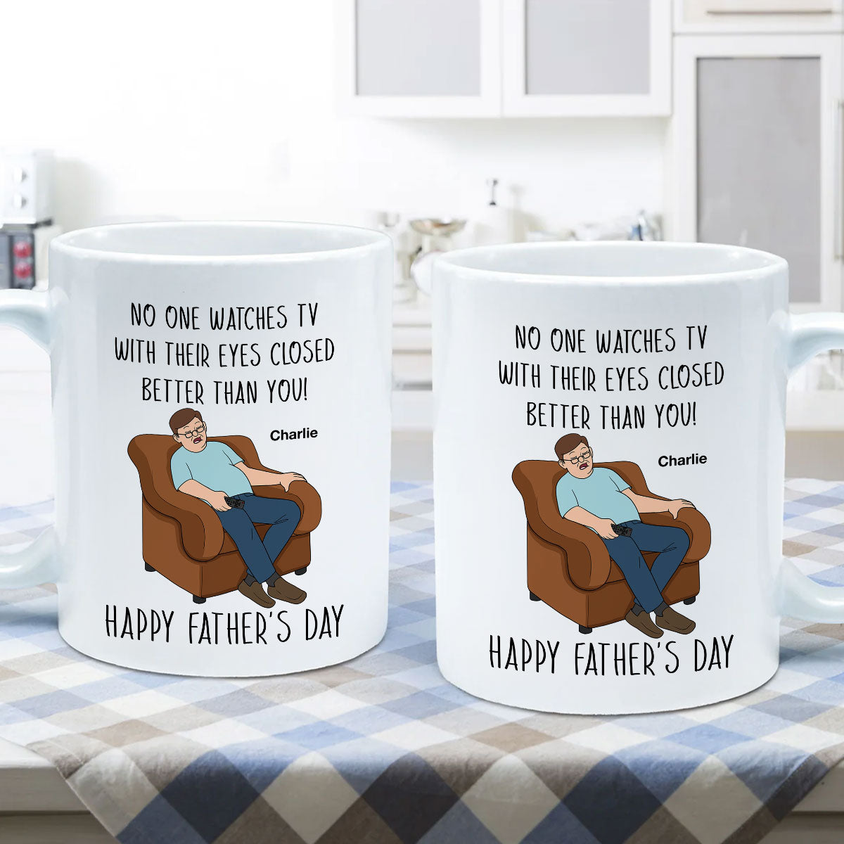 No One Watching TV With Eyes Closed Better Than You Happy Father‘s Day Personalized Mug