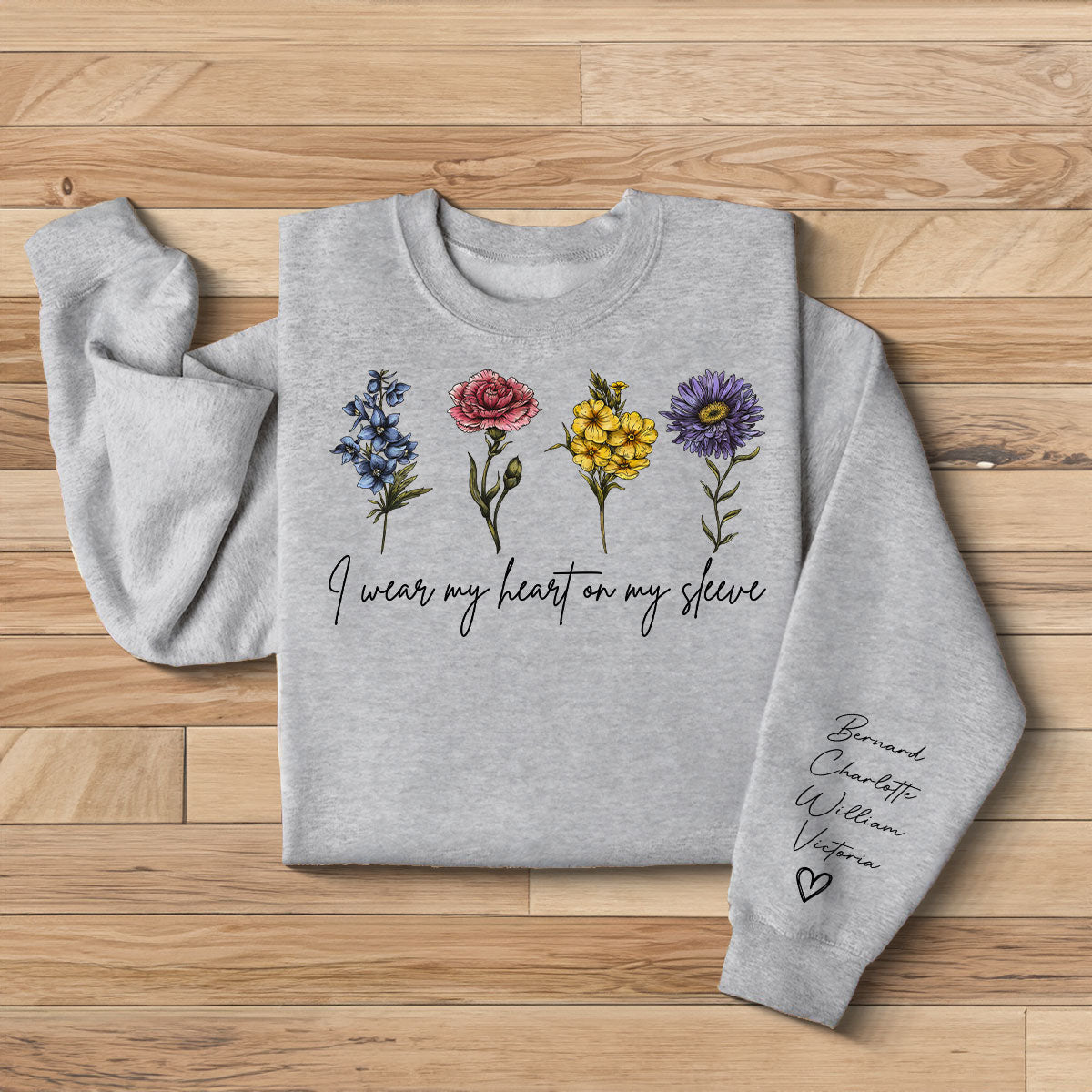 I Wear My Hearts On My Sleeve Birth Month Flower Personalized Sleeve Printed Sweatshirt