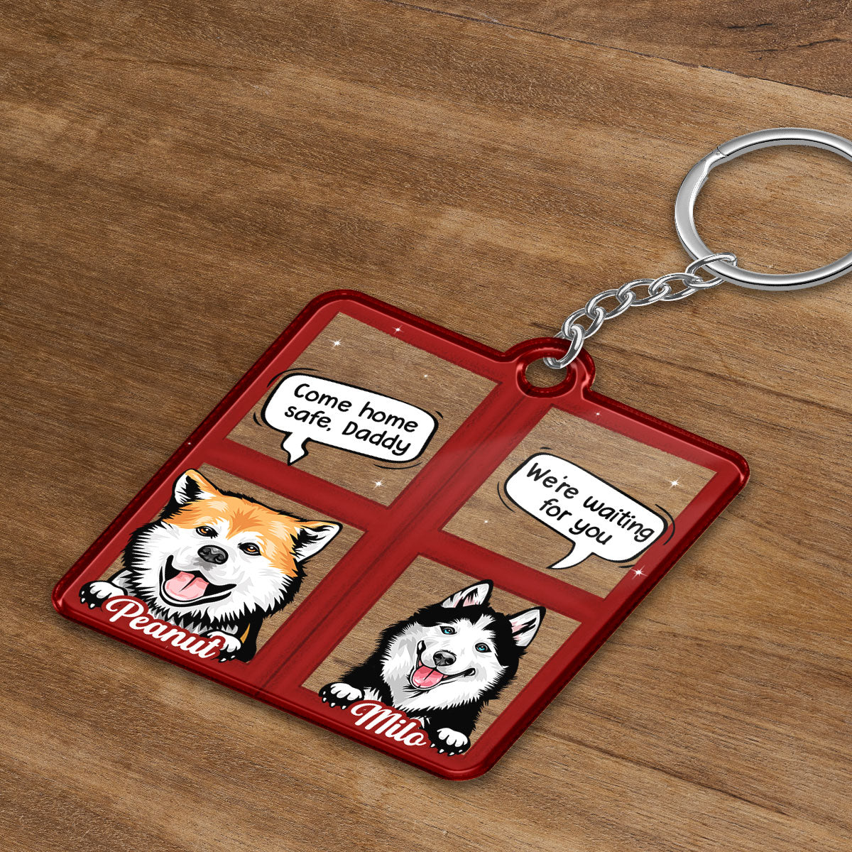 Come Home Safe Mommy Daddy Peeking Dog Personalized Acrylic Keychain