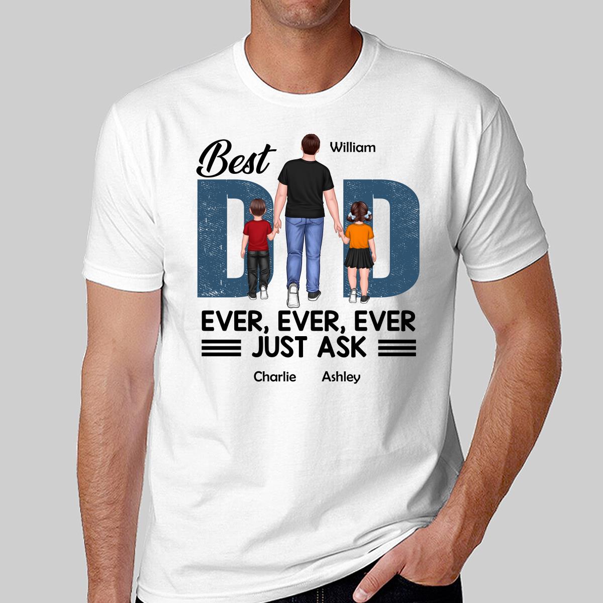 Best Dad Ever Walking Dad And Kids Personalized Shirt
