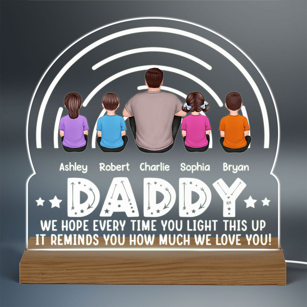 DAD Back View Man Kids Dog Cat We Hope Every Time You Light This Up Personalized Custom Shape Acrylic Plaque Warm LED Night Light