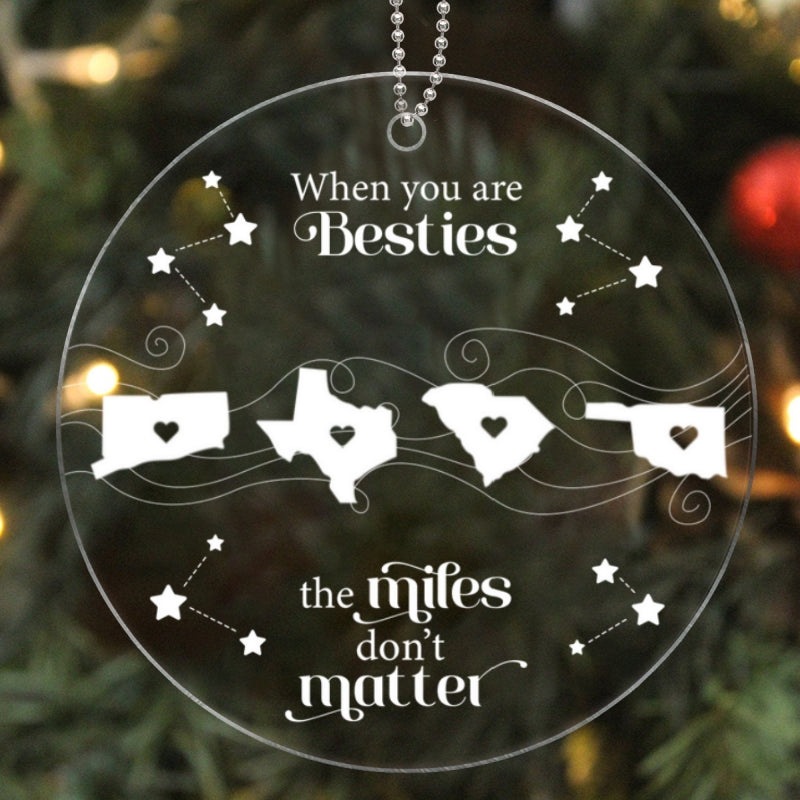 Long Distance Family Friends Siblings Sisters Besties Personalized Acrylic Ornament, Togetherness Christmas Gift