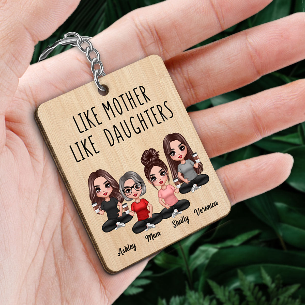 Like Mother Like Daughters Doll Mom And Daughters Sitting Personalized Wooden Keychain