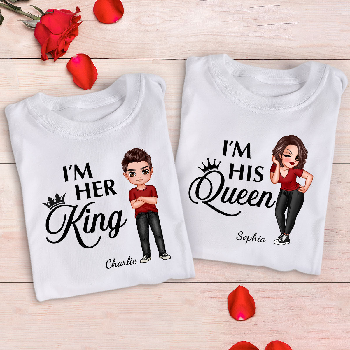 Her King His Queen Valentine‘s Day Gift For Couple Personalized Matching Shirts [Set of 2 Shirts]