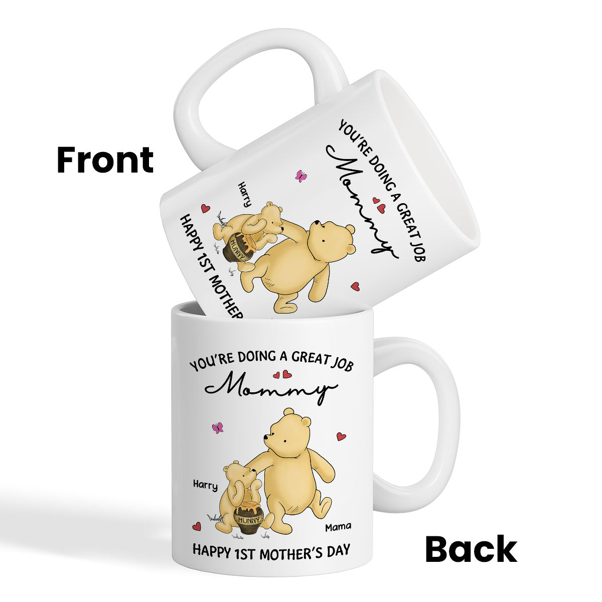 You‘re Doing Great Job Happy 1st Mother’s Day Mommy Bear Personalized Mug
