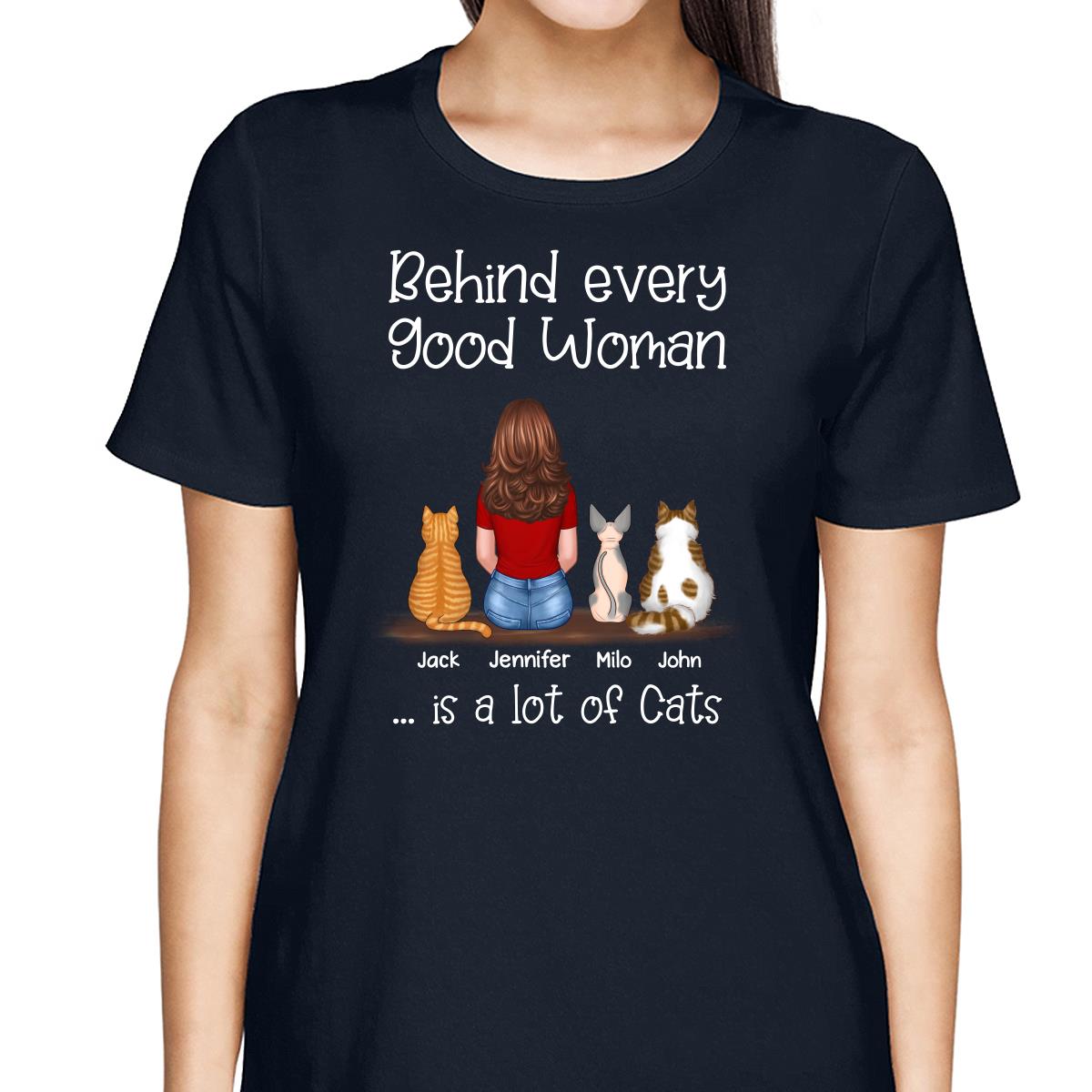 Behind Good Woman Is Cats Back View Sitting Woman & Cat Personalized Shirt