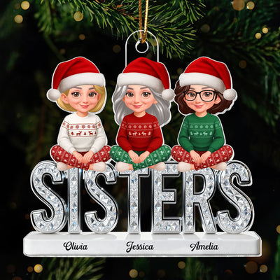 3D Shining Effect Sisters Forever Together Beautiful Women - Personalized Acrylic Ornament - Gift For Sisters