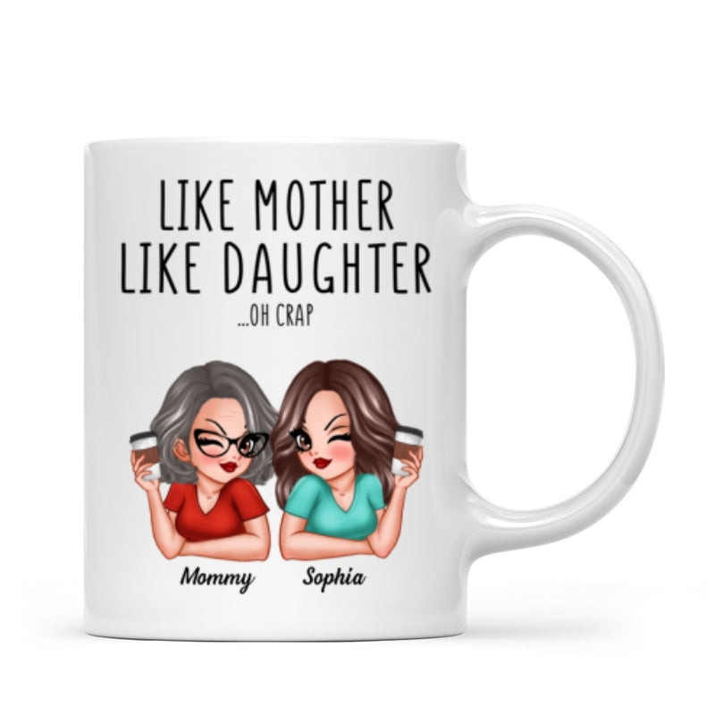 Like Mother Like Daughters Pretty Sassy Personalized Mug