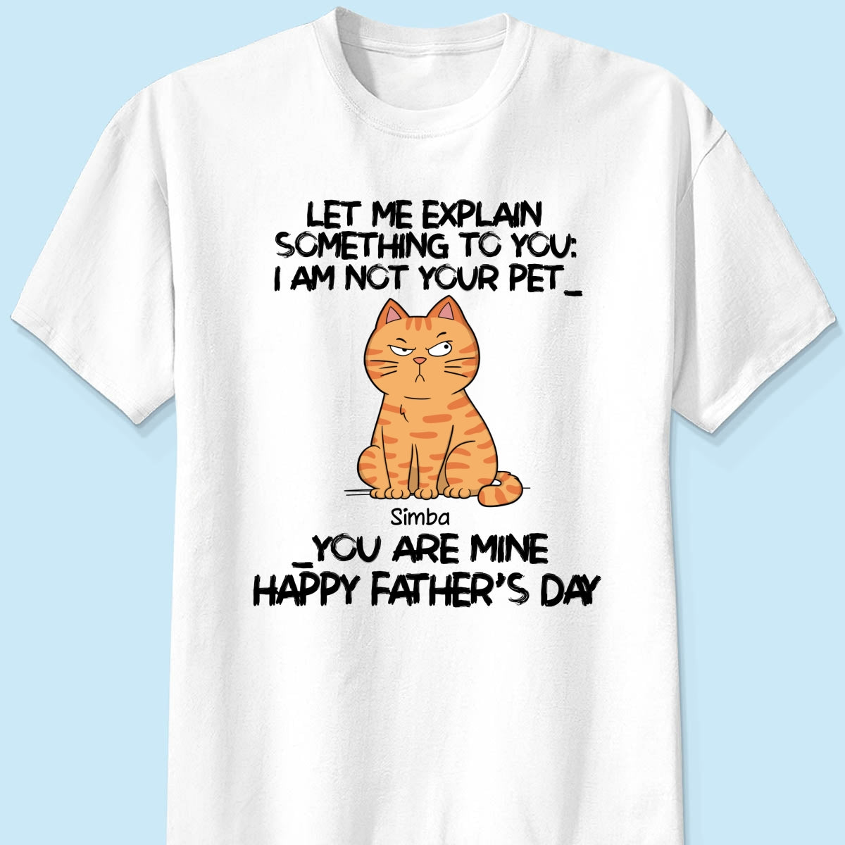 Let Me Explain Funny Cartoon Cats Mother‘s Day Father’s Day Gift Personalized Shirt