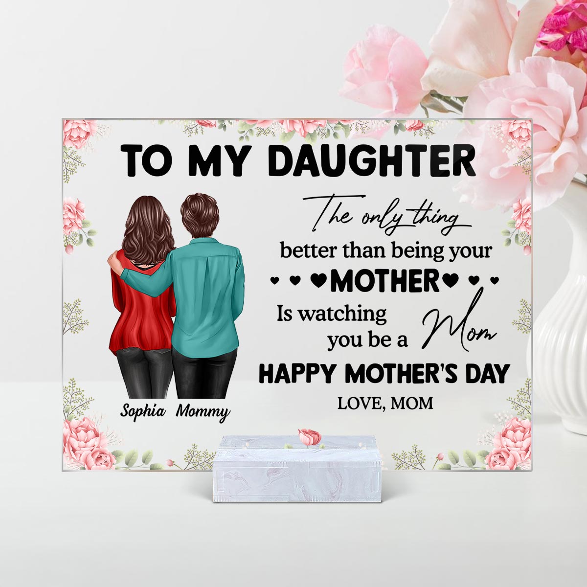 To My Daughter From Mom Happy Mother's Day Personalized Acrylic Plaque, Gift For Daughter