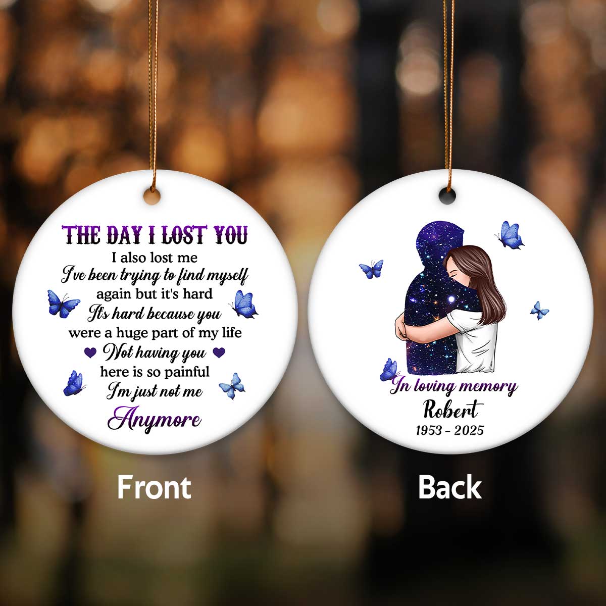 The Day I Lost You I Also Lost Me Woman Hugging Lost Loved One Memorial Keepsake Personalized Ceramic Ornament