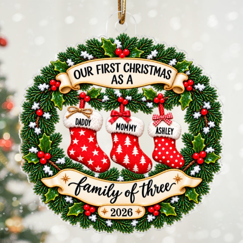 Heartwarming Christmas Wreath Stockings Our First Christmas As Family Of Three - Personalized Acrylic Ornament - Christmas Keepsake, Gift For New Mom, New Dad, New Parents
