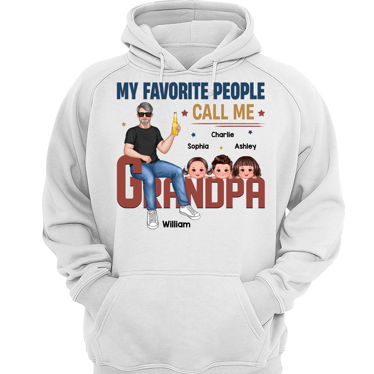 My Favorite People Call Me Grandpa Sitting On Text Personalized Shirt