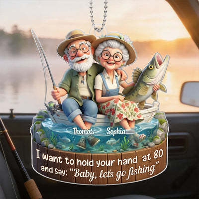 Baby Let's Go Fishing Old Couple - Personalized Acrylic Car Hanger - Sentimental Gift for him, for her