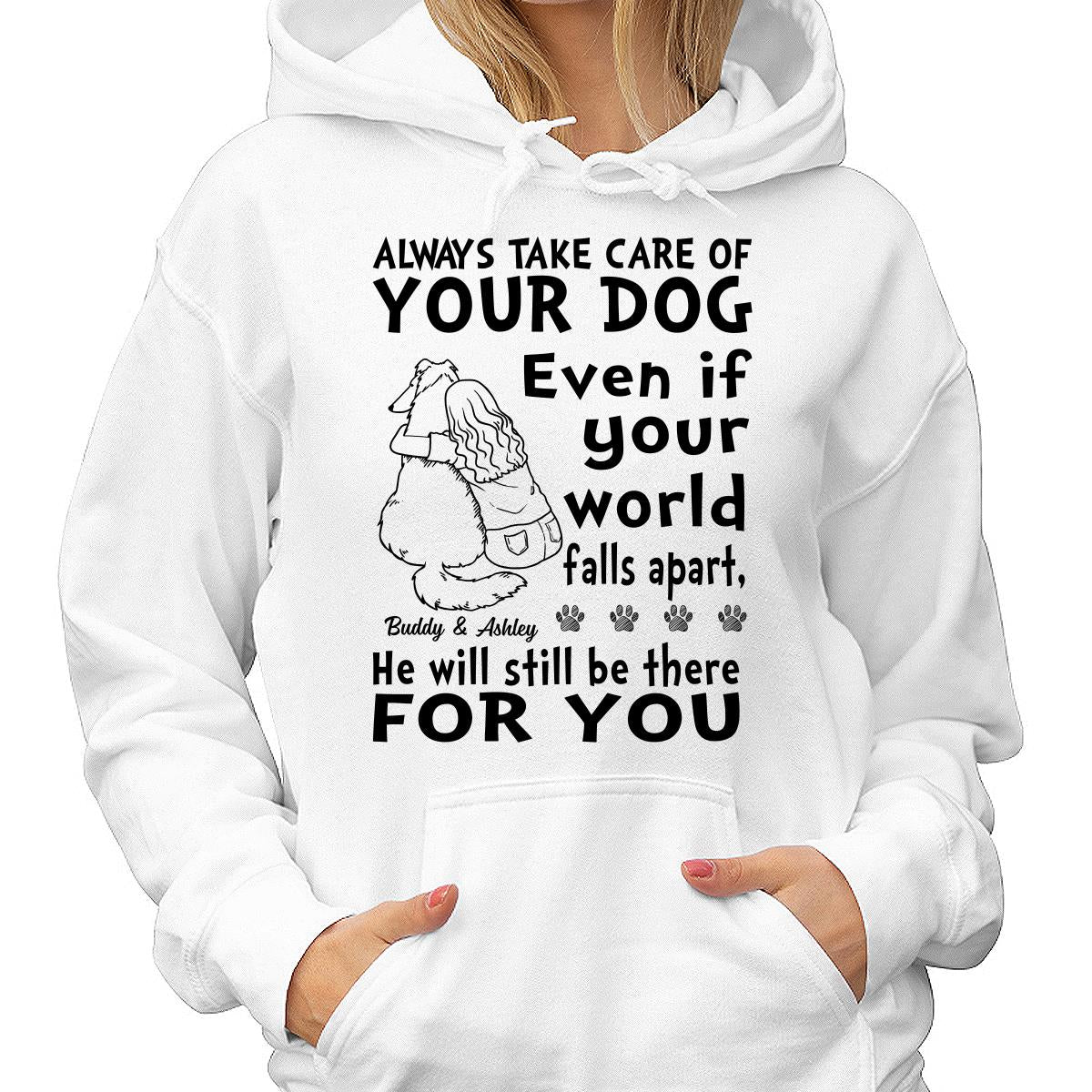 Always Take Care Of Your Dog Personalized Shirt
