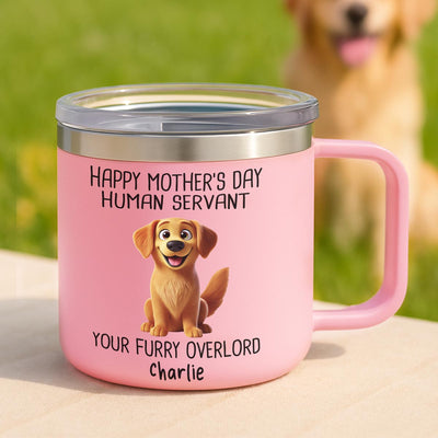 Happy Mother's Day Human Servant 3D Effect Cartoon Dogs Personalized Stainless Steel Tumbler With Handle