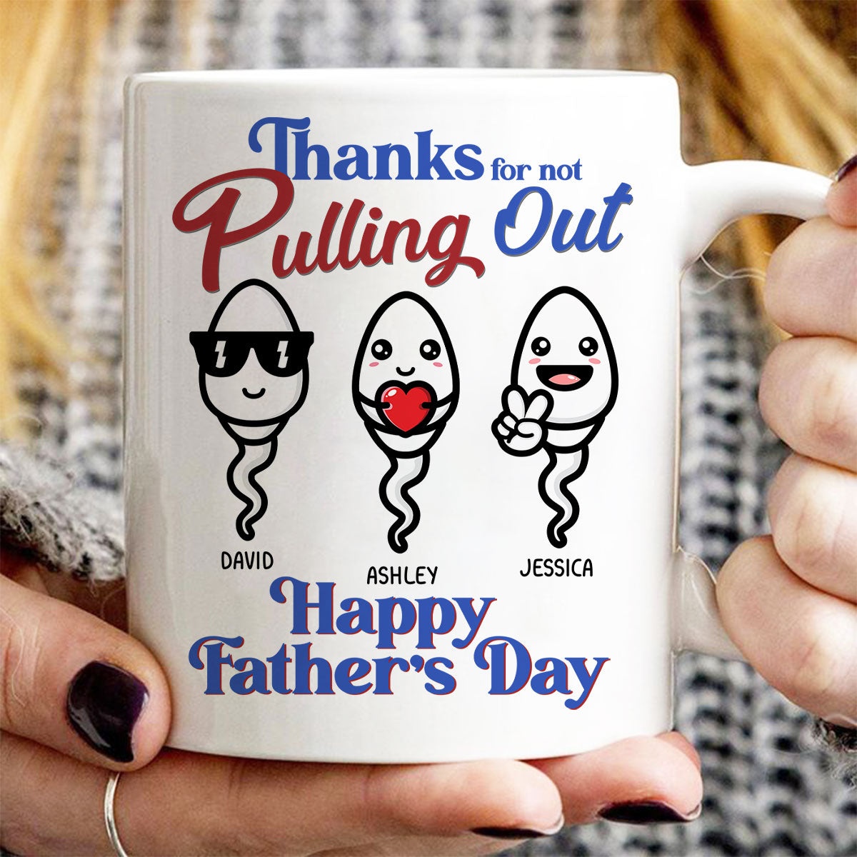 Thanks For Not Pulling Out Funny Father‘s Day Gift For Dad Personalized Mug