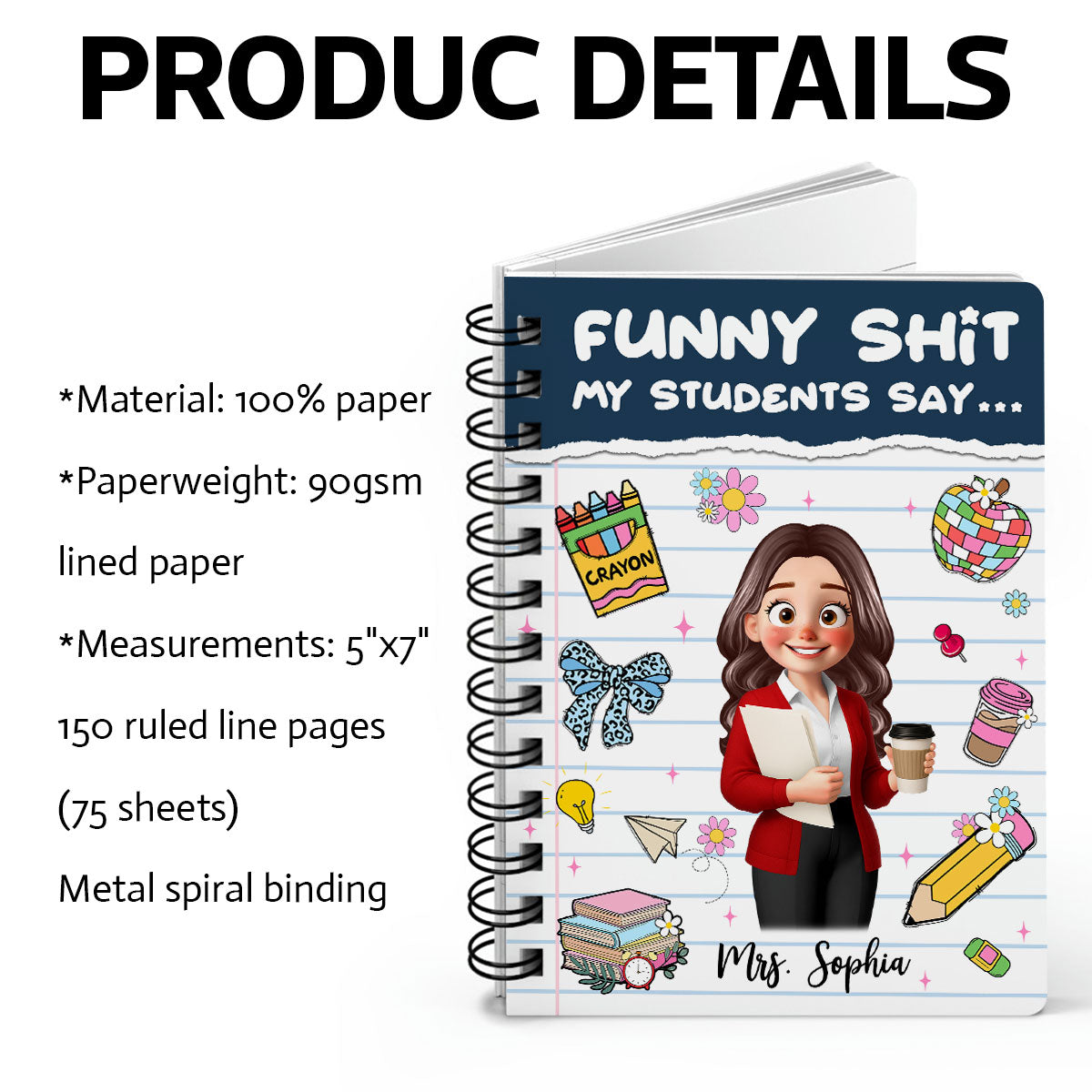 Funny Shit My Students Say Cute Cartoon Teacher Personalized Spiral Notebook Journal