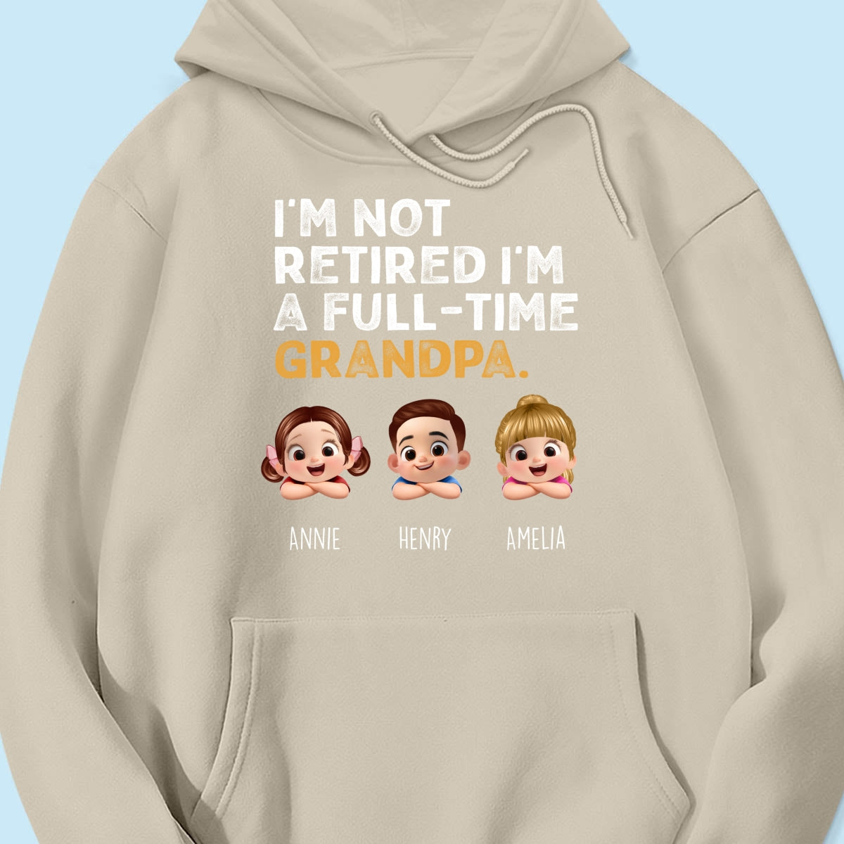 I'm Not Retired I'm A Full Time Grandpa - Personalized Shirt - Retirement Gift for Grandpa, Dad, Husband