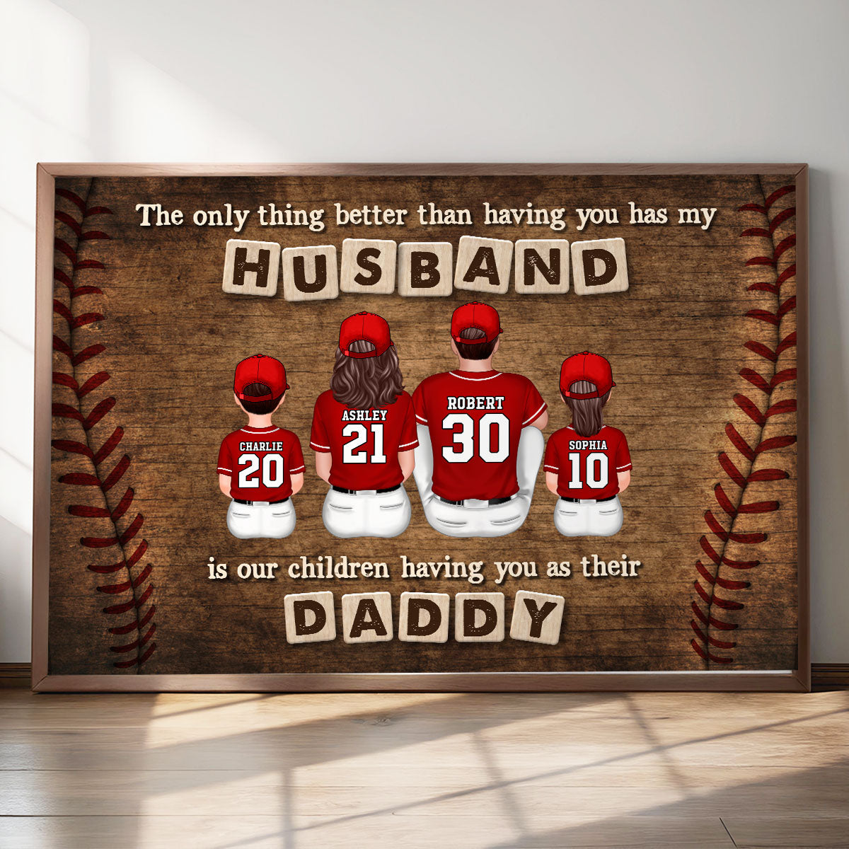 Baseball Family The Only Thing Better Than Having You As My Husband Personalized Poster, Gift For Dad