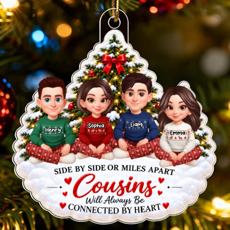 Cousins Family Sisters Connected By Heart - Personalized Acrylic Ornament - Christmas Gift For Cousins, Girls, Family