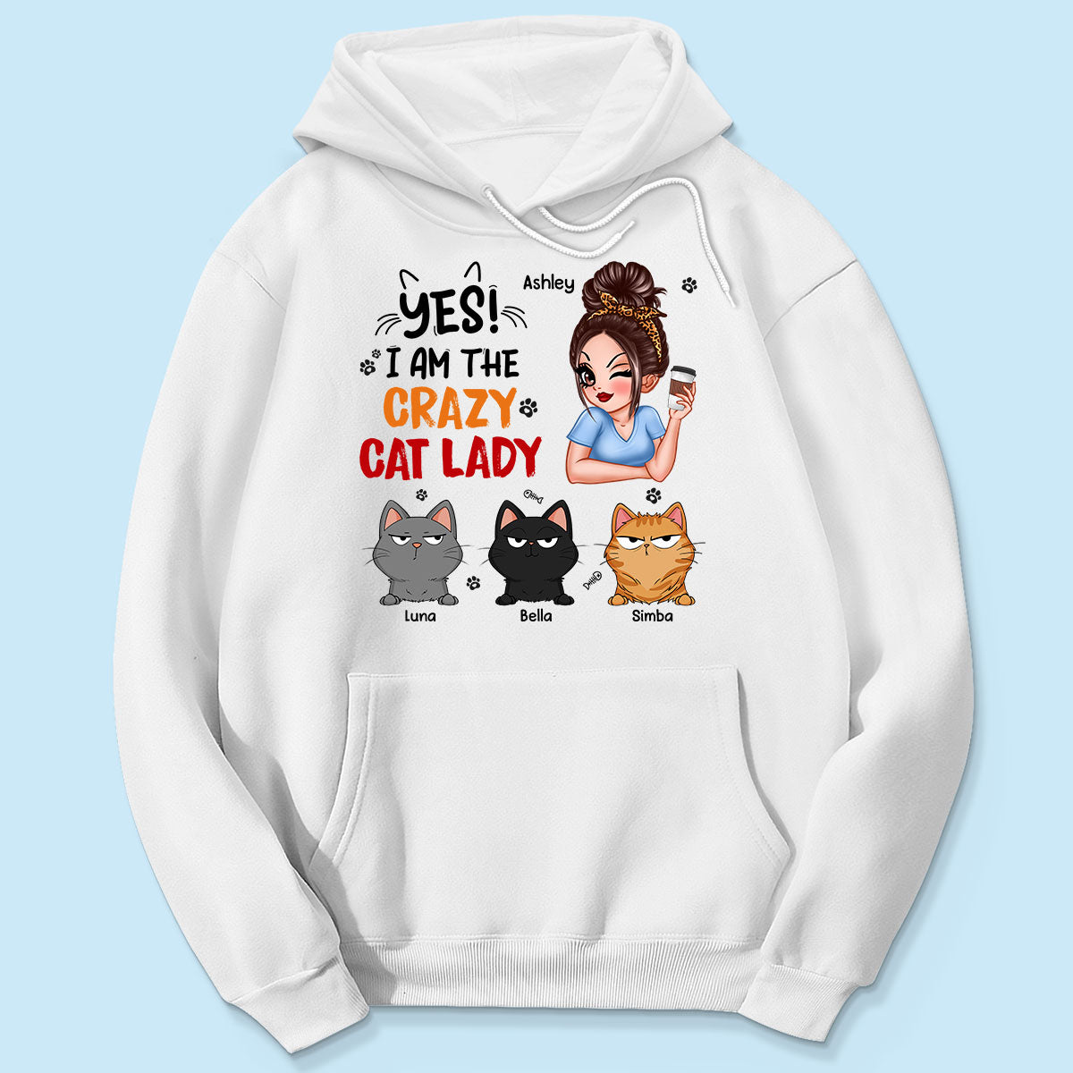 Yes I‘m The Crazy Cat Lady Sassy Woman And Funny Cats Personalized Shirt