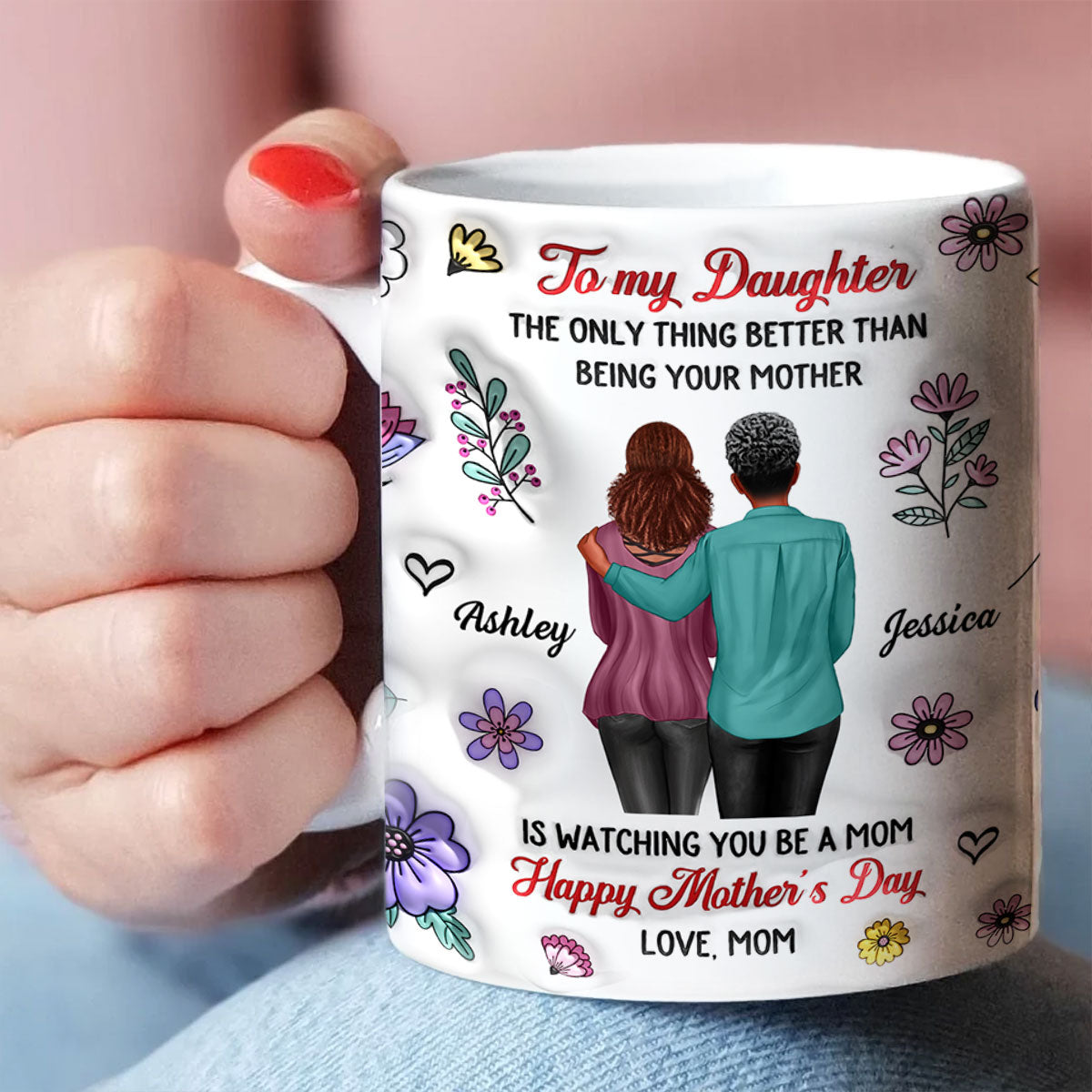 To My Daughter 3D Inflated Effect Floral Personalized AOP Mug, Heartfelt Gift for Daughter