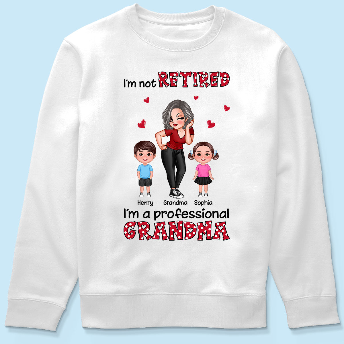 Polka Dot Not Retired Professional Grandma Gift For Grandma Retirement Gift Personalized Shirt
