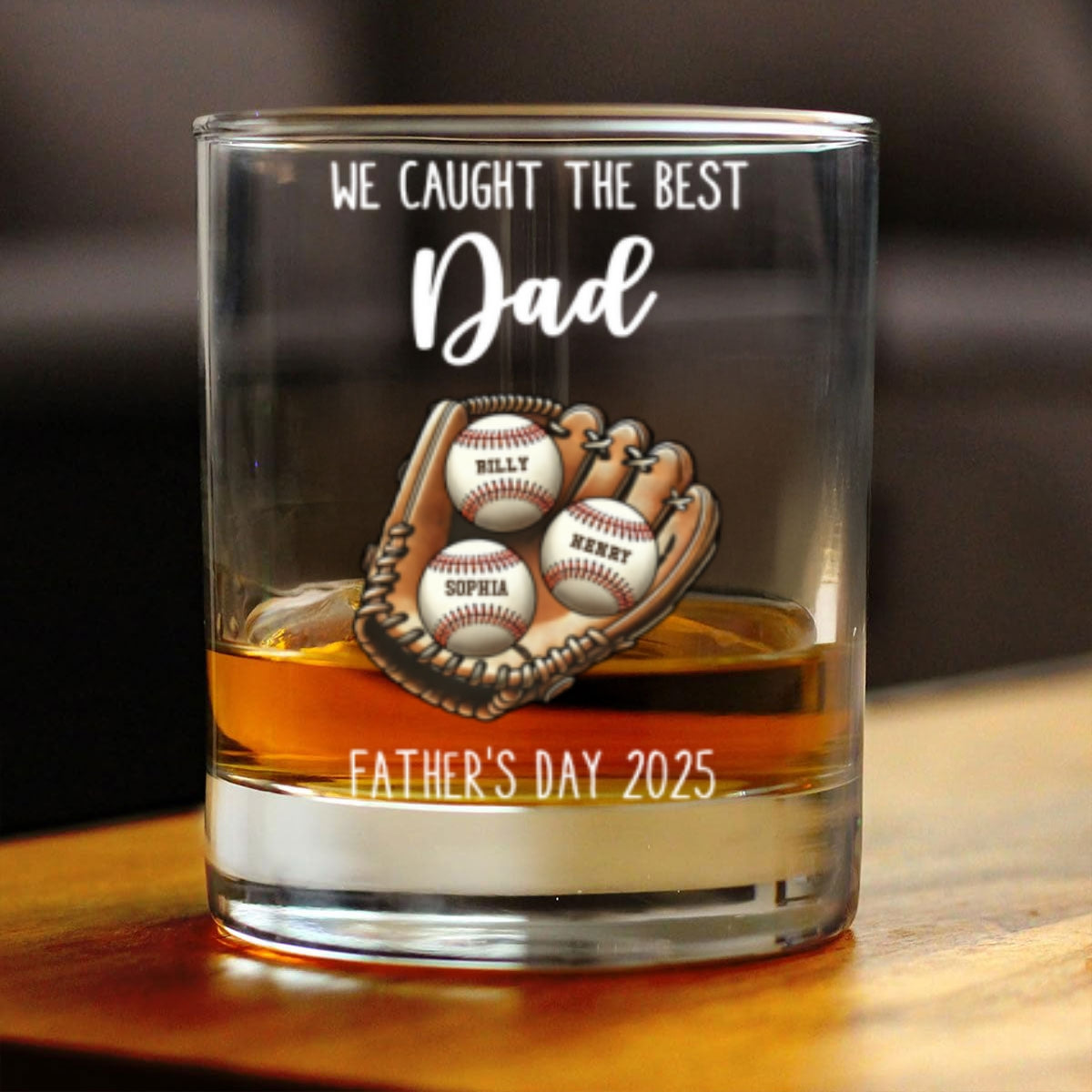 We Caught The Best Dad Baseball Personalized Whiskey Glass, Father's Day Gift for Dads