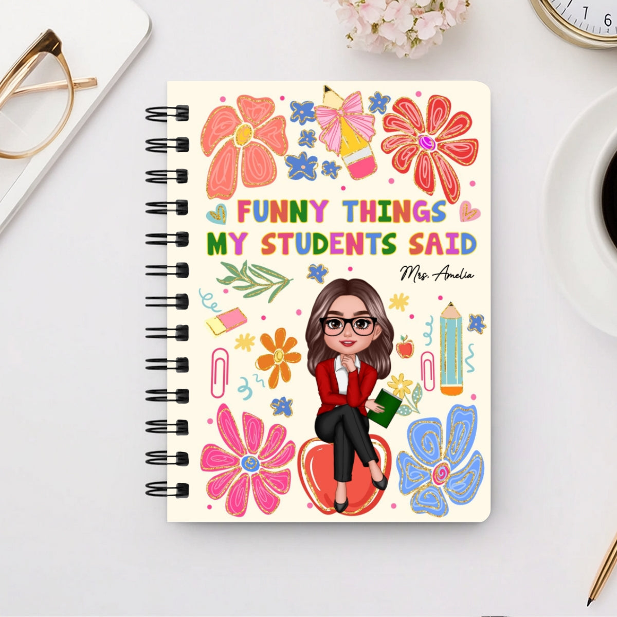 Things My Students Said Teacher On Pencil Personalized Spiral Notebook Journal, Back To School Stationery