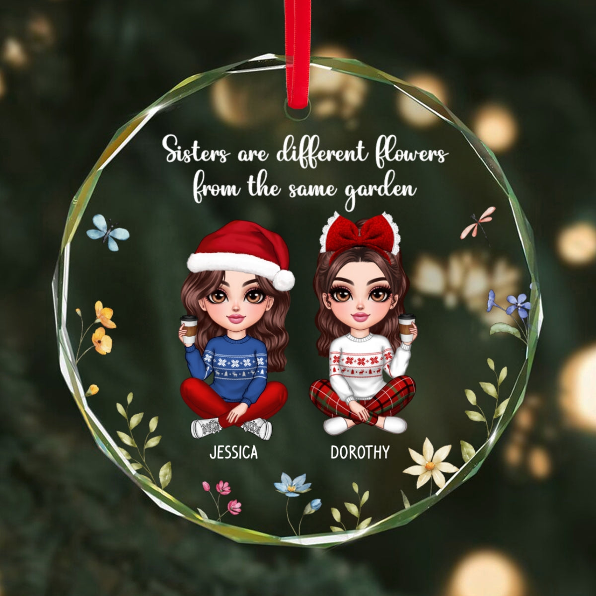 Sisters Are Differents Flowers From The Same Garden, Doll Sisters Sitting Personalized Glass Ornament, Christmas Gift For Sisters