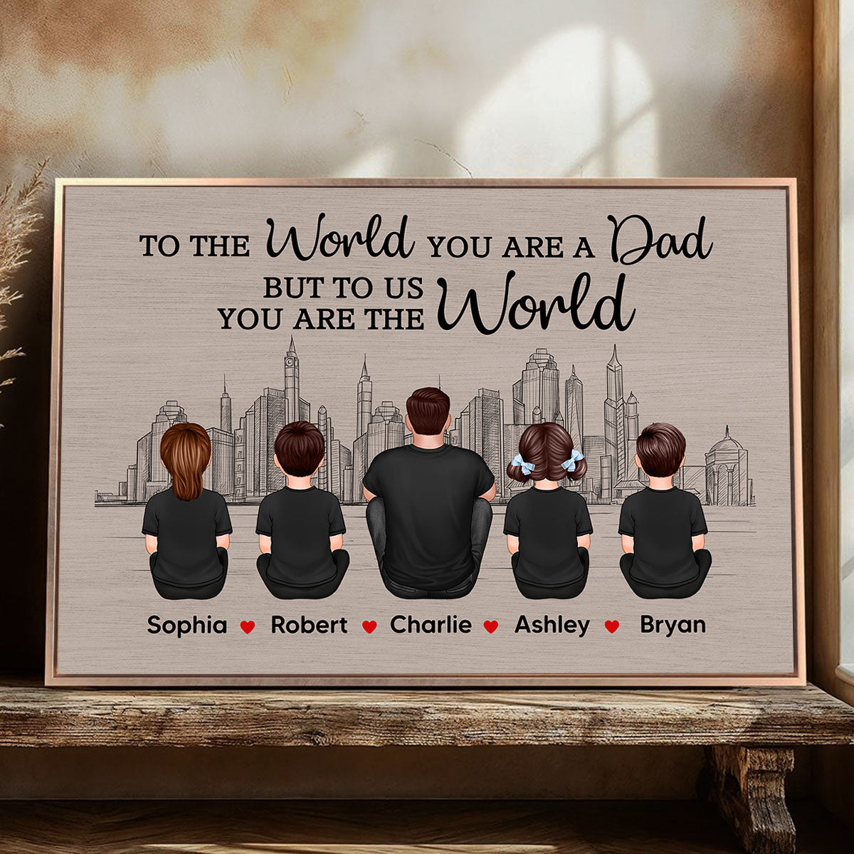 Skyline To The World You Are A Dad Personalized Poster