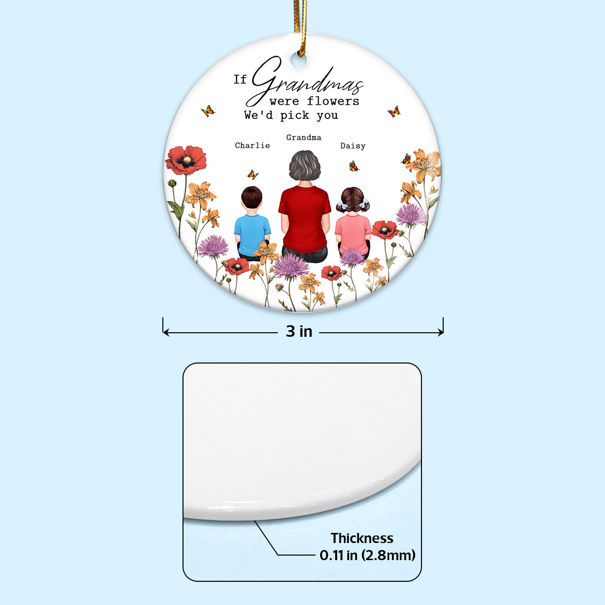 If Grandma Were Flowers I'd Pick You Grandma Grandkids In Birth Flower Garden Personalized Circle Ceramic Ornament