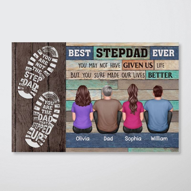 You Are Not The Step Dad Personalized Horizontal Poster
