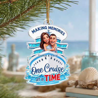 Custom Couple Photo One Cruise At A Time - Personalized Acrylic Ornament - Cruise Ship Keepsake, Cruise Ship Vacation Gifts