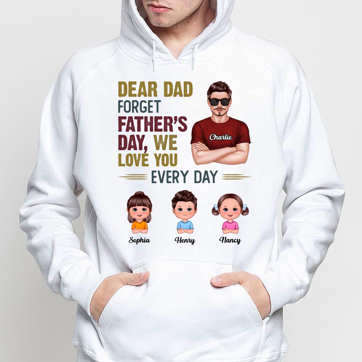 Dear Dad Forget Father‘s Day Man & Doll Kids Personalized Shirt