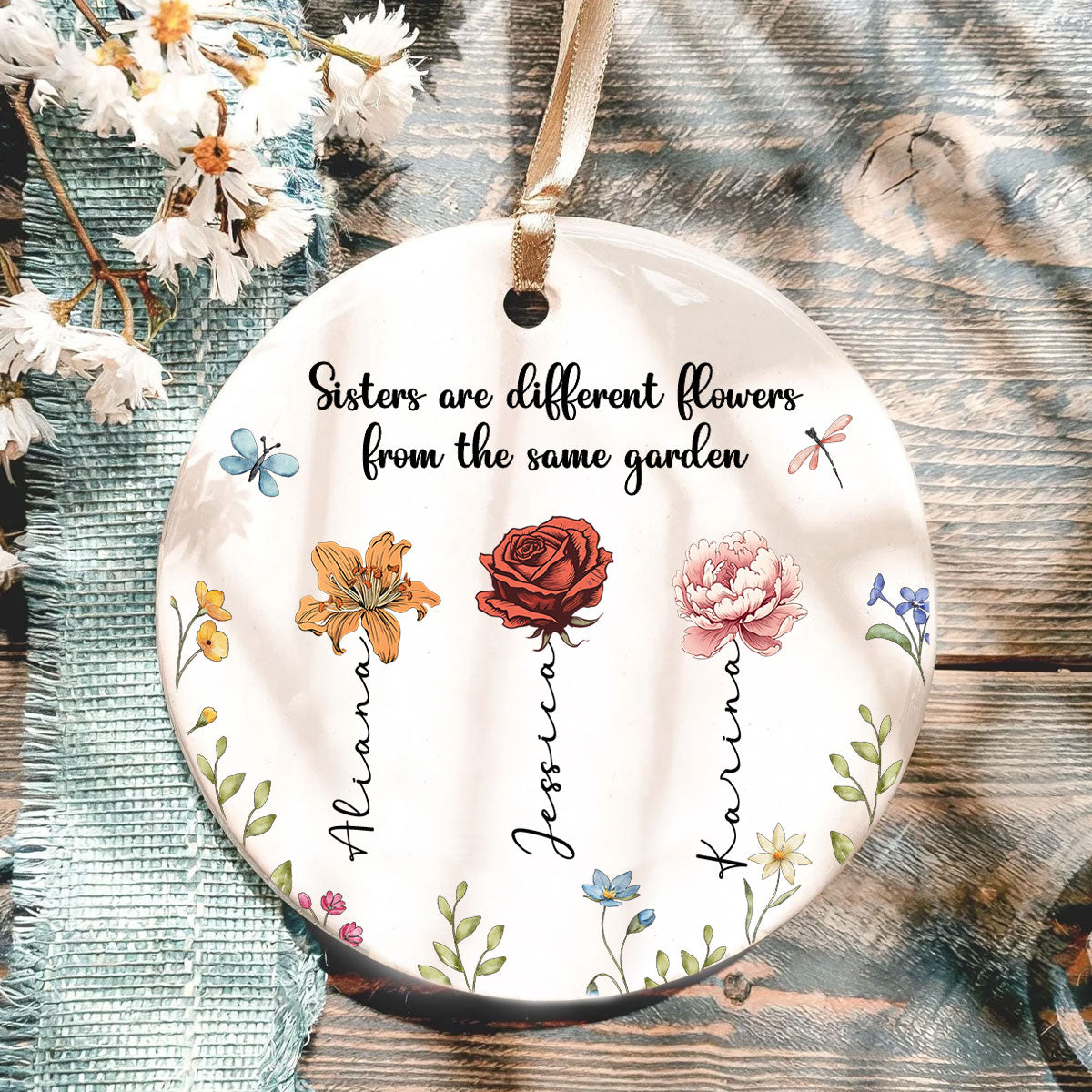 Personalized Sisters Christmas Gifts, Sisters Are Different Flowers from the Same Garden Ceramic Ornament