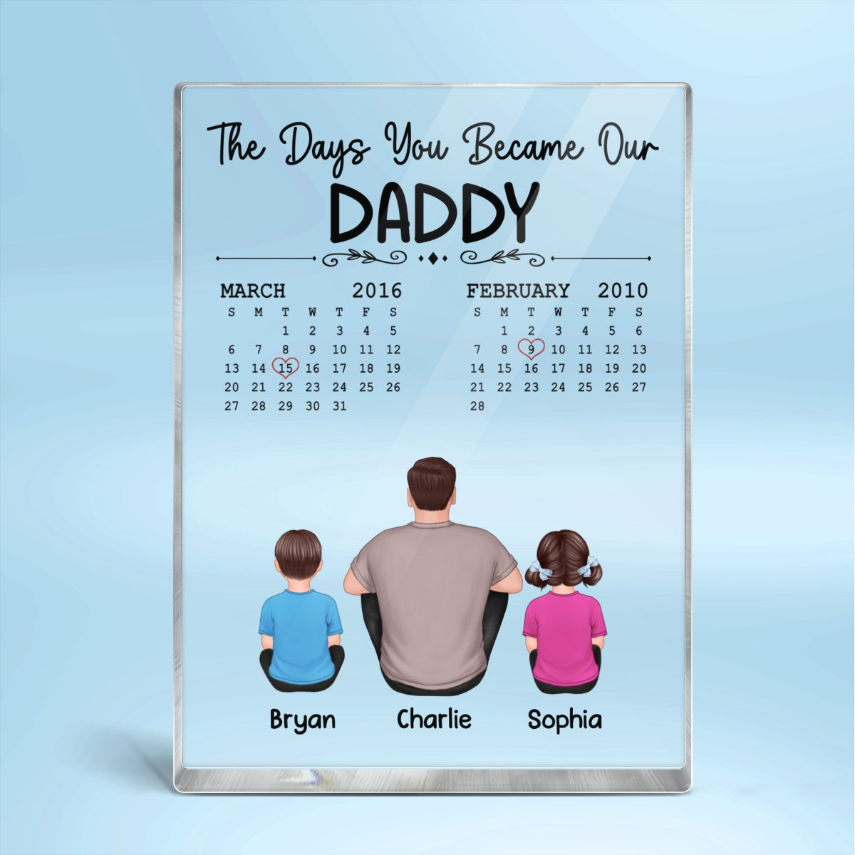 The Days You Became Our Dad Back View Sitting Man & Kids Personalized Vertical Rectangle Acrylic Block Plaque