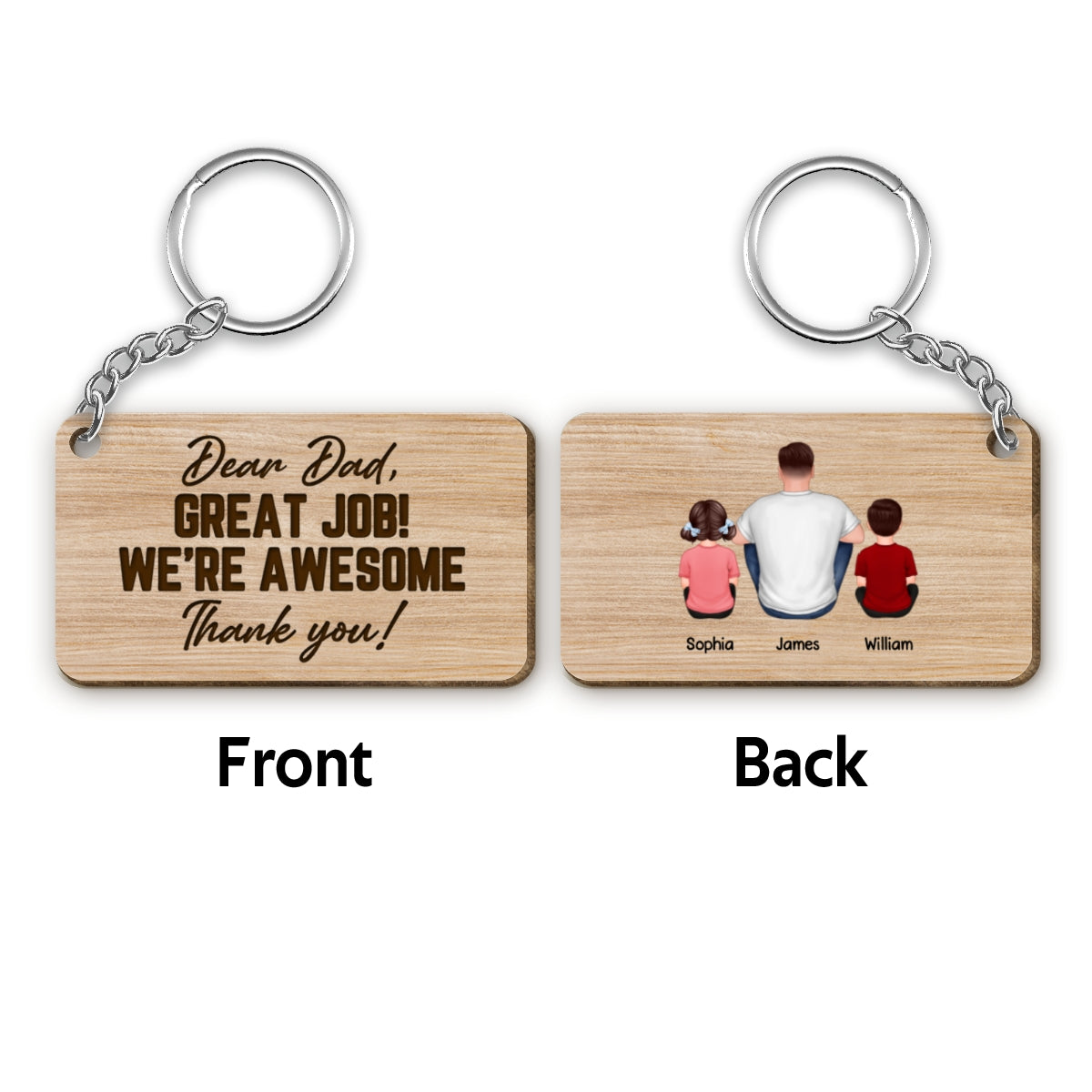 Dad Great Job We‘re Awesome Back View Man Kids Personalized Wooden Keychain