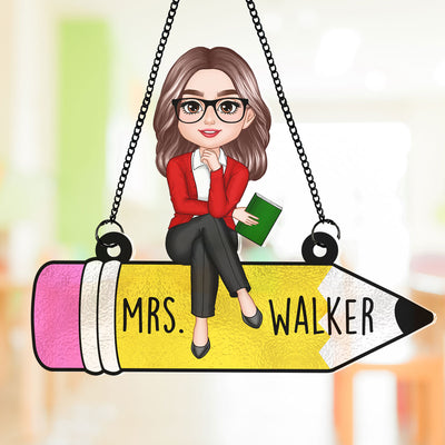 Teacher Sitting On Pencil Personalized Suncatcher, Teacher Appreciation Gift, Back To School Gift