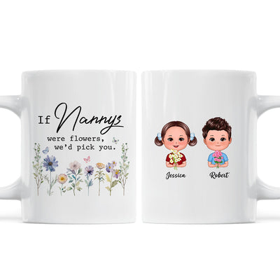 If Grandmas Were Flowers I'd Pick You Gift For Grandma Personalized Mug