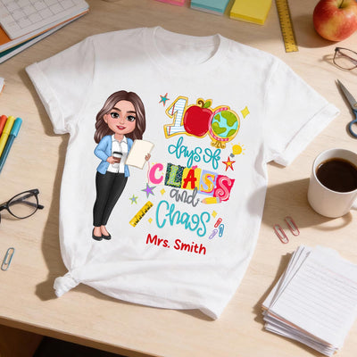 100 Days Of Class & Chaos Teacher - Personalized Shirt - 100 Days Of School Celebration