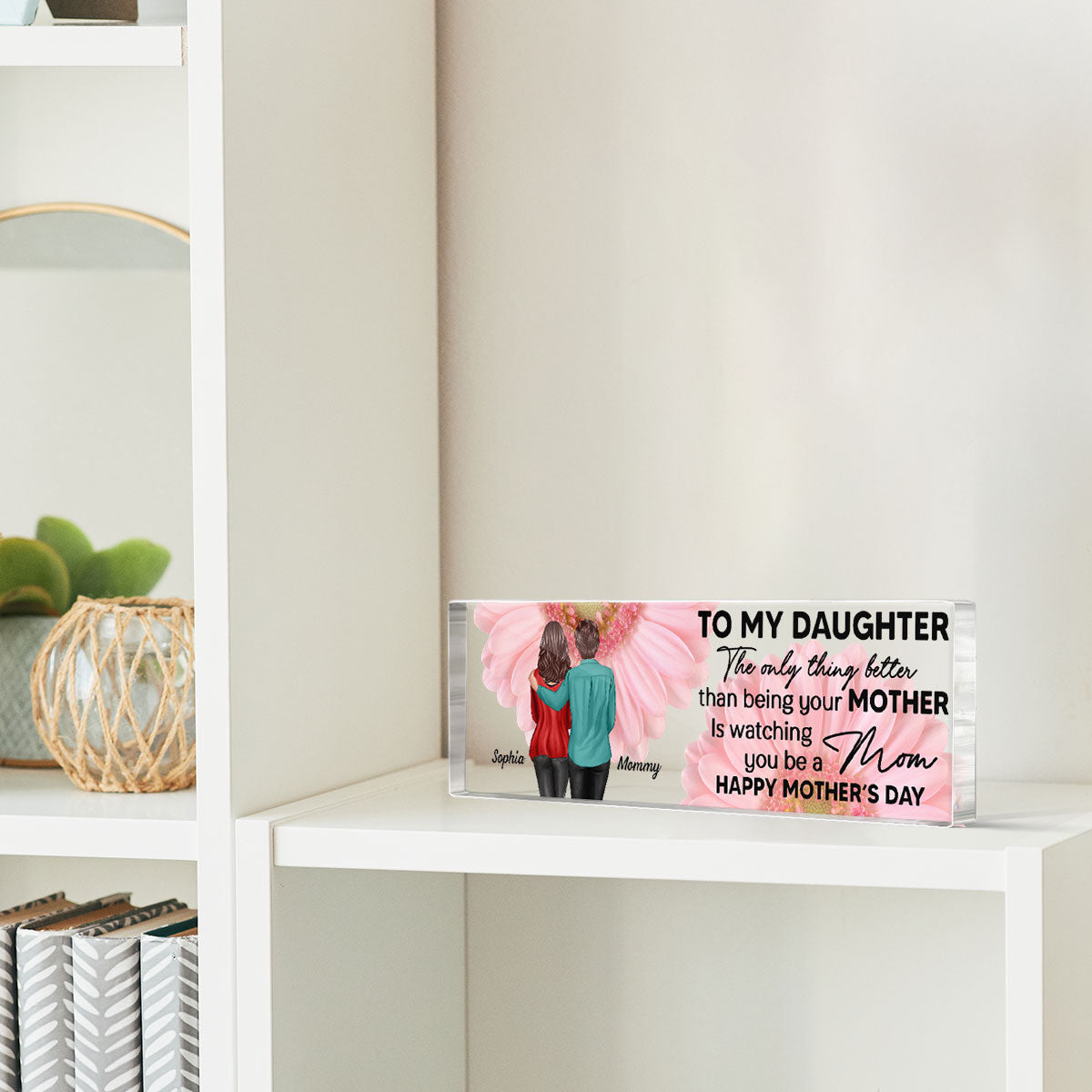 To My Daughter From Mom Personalized Acrylic Desk Block Plaque, Gift, Home Decor, Office Decor Gift For Daughter