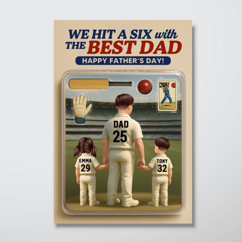 Hit A Six With The Best Dad Cricket Dad Personalized Poster, Father's Day Gift For Husband, Dad