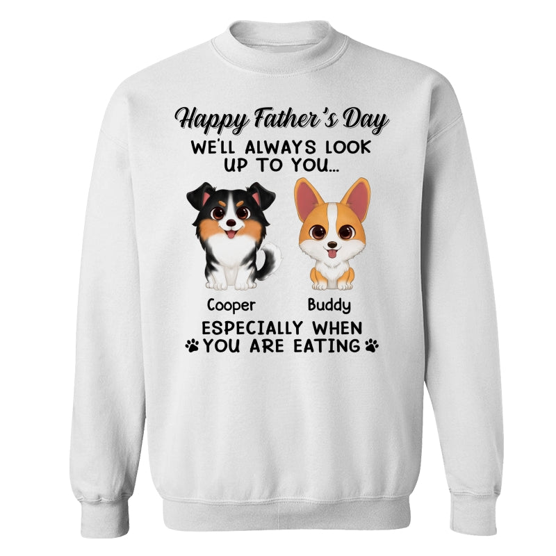 Happy Father‘s Day We’ll Always Look Up To You Watercolor Cute Dogs Personalized Shirt