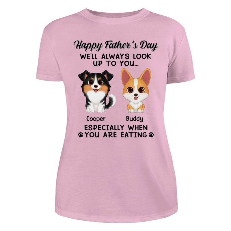 Happy Father‘s Day We’ll Always Look Up To You Watercolor Cute Dogs Personalized Shirt