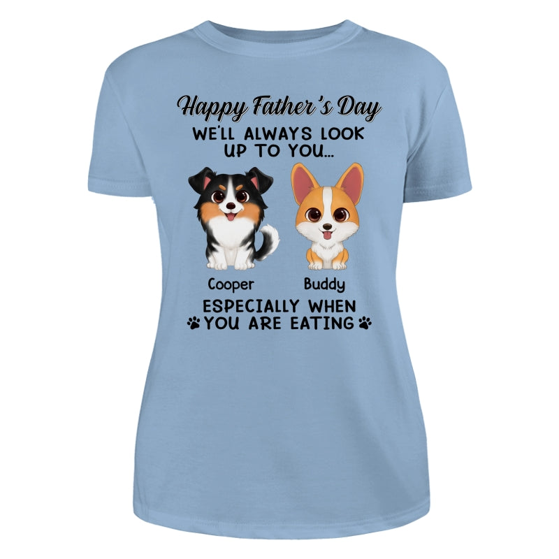 Happy Father‘s Day We’ll Always Look Up To You Watercolor Cute Dogs Personalized Shirt