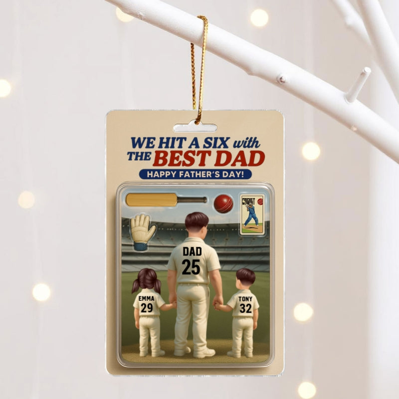 Hit A Six With The Best Dad Cricket Dad Personalized Car Hanger Acrylic Ornament, Father's Day Gift For Husband, Dad