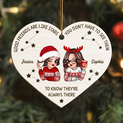 Good Friends Are Like Stars They're Always There Personalized Wooden Ornament, Best Friends Christmas Gift
