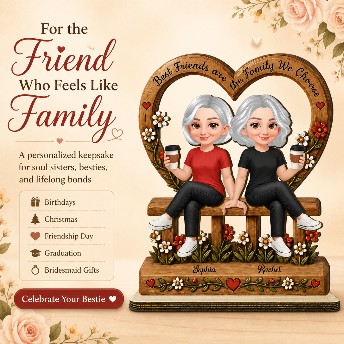 Floral Besties Best Friends Are The Family We Choose - Personalized 2-Layered Wooden Plaque - Birthday Gift, Gift For Best Friends